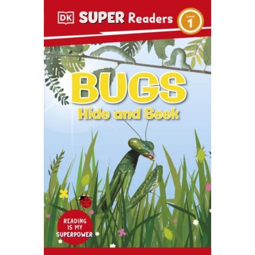 Dk Super Readers Level 1 Bugs Hide And Seek - Dk Super Readers - DK