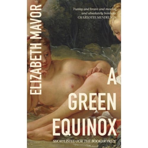A Green Equinox - Virago Modern Classics - Elizabeth Mavor