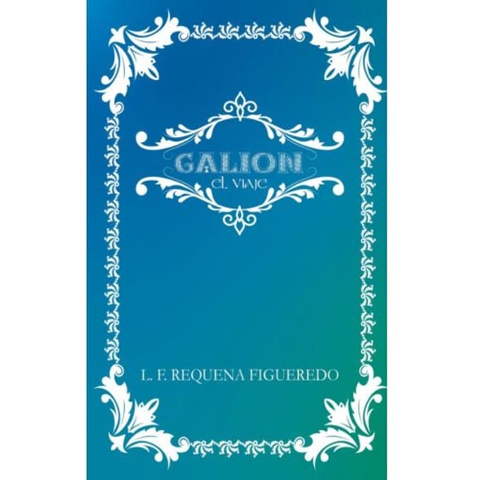 Galion. - L. F. Requena Figueredo
