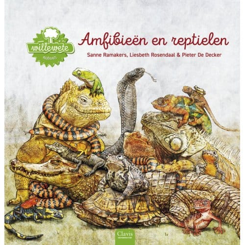 Amfibieën En Reptielen - Willewete - Sanne Ramakers