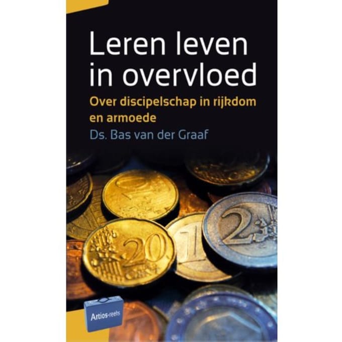 Leren Leven In Overvloed - Bas van der Graaf