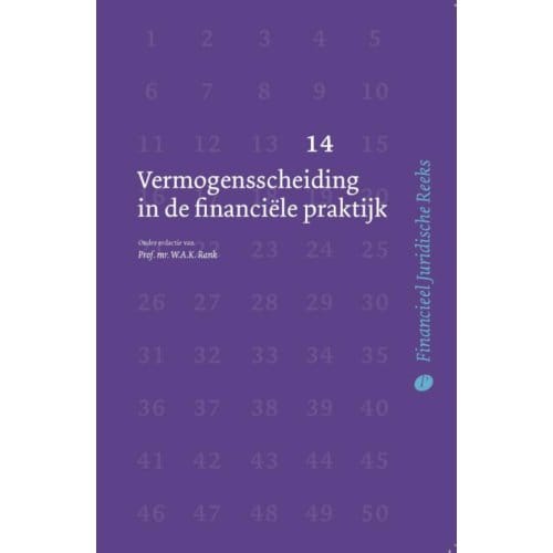 Vermogensscheiding In De Financiële Praktijk - Financieel Juridische Reeks