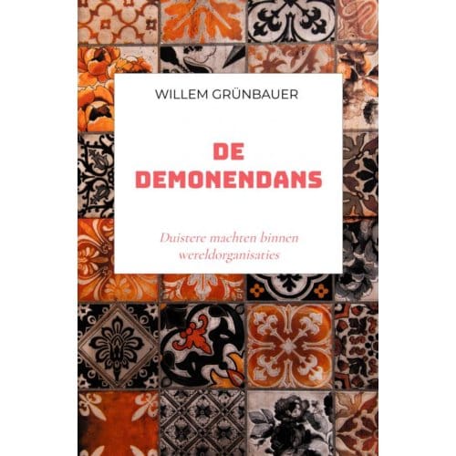 De Demonendans - Willem Grünbauer