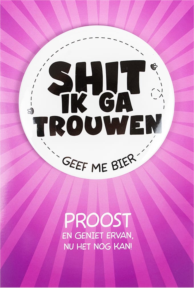 Shit wat een superleuke button | Wenskaart | Shit ik ga trouwen