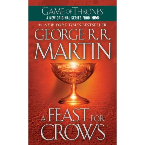 A Feast For Crows - A Song Of Ice And Fire - George R. R. Martin