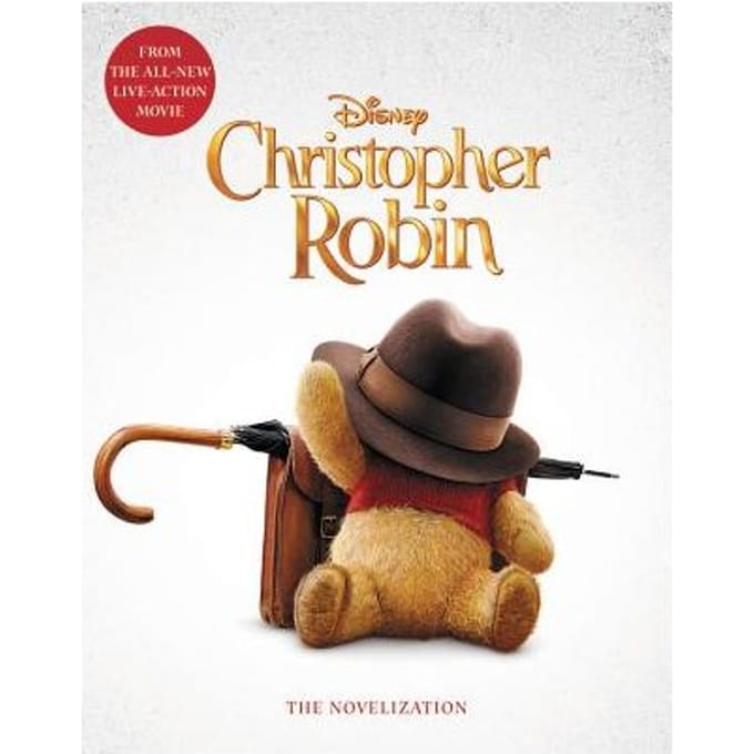 Christopher Robin: The Novelization - Elizabeth Rudnick