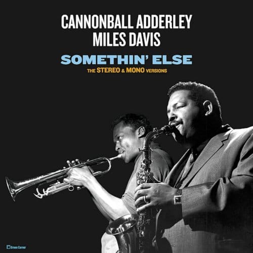 Somethin' Else - Cannonball Adderley / Miles Davi