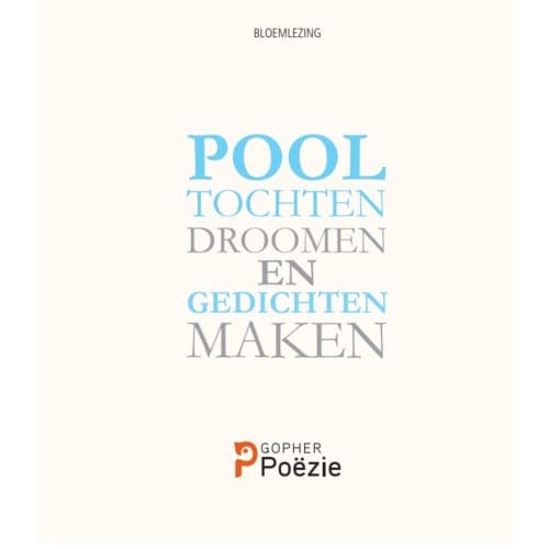 Pooltochten Droomen En Gedichten Maken - Wietse Hummel