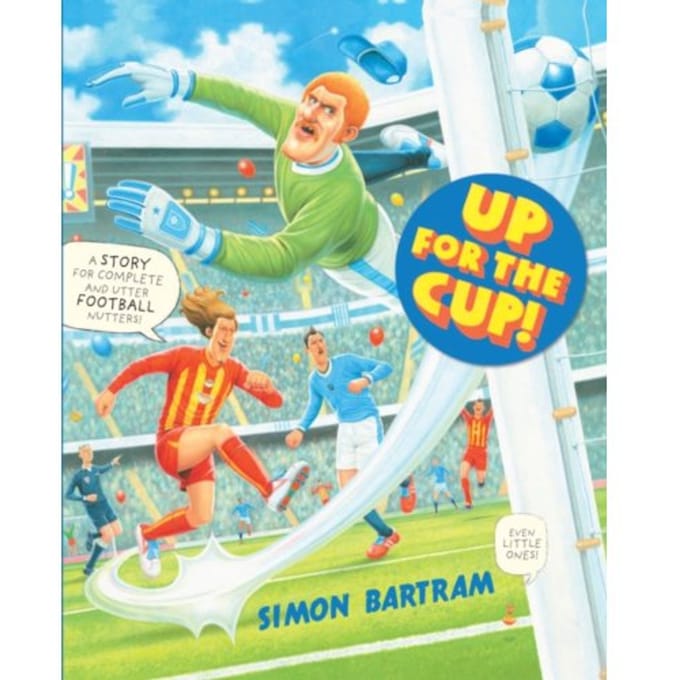 Up For The Cup - Bartram, Simon Series - Simon Bartram