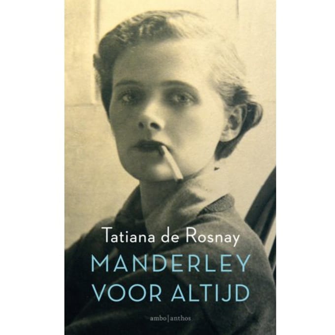 Manderley Voor Altijd - Tatiana de Rosnay
