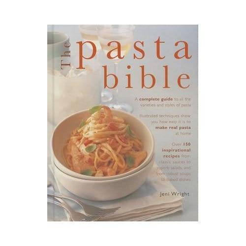 The Pasta Bible - Wright, Jeni