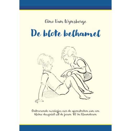 De Blote Belhamel - Gino Van Wynsberge