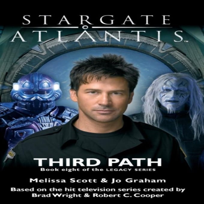 STARGATE ATLANTIS Third Path Legacy boek 8 door Jo Graham Paperback Boek 9781905586707