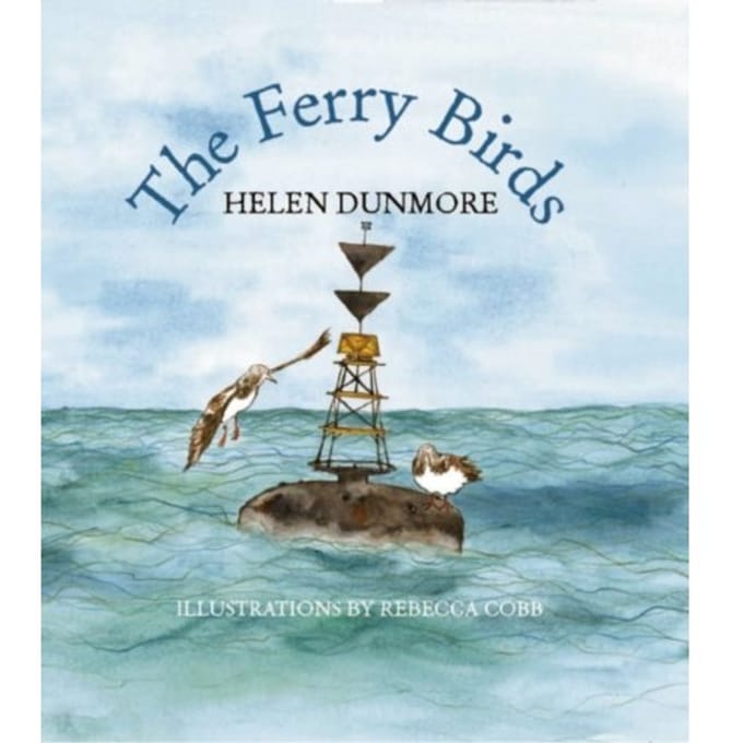 The Ferry Birds - Helen Dunmore