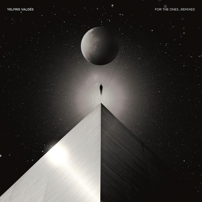 Yelfris Valdes - For The Ones...Remixed (LP)