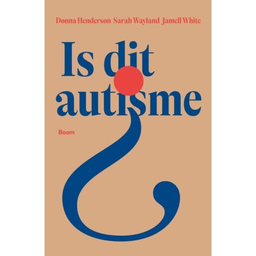 Is Dit Autisme? - Donna Henderson
