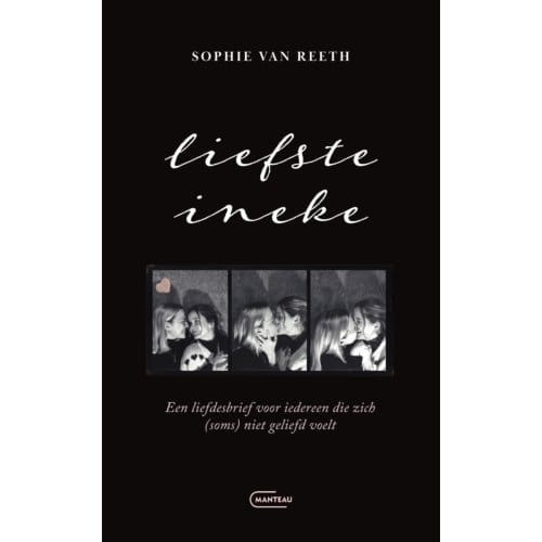 Liefste Ineke - Sophie van Reeth