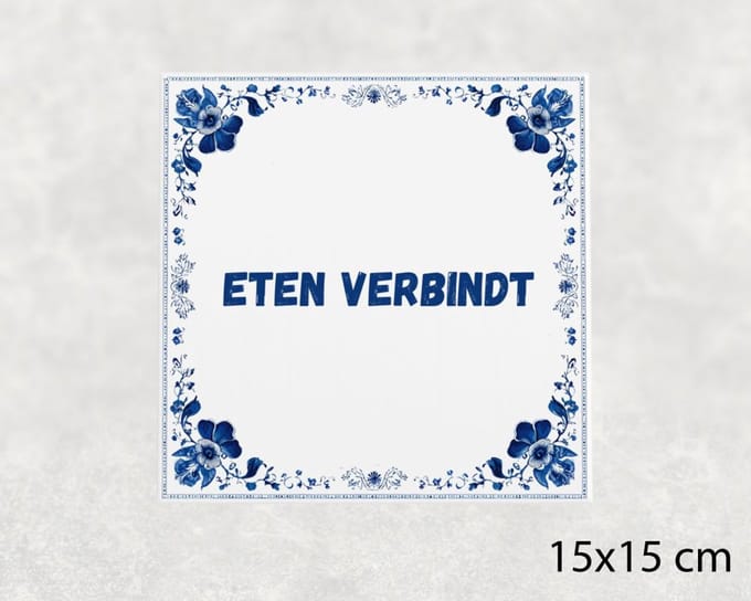Spreuk tegel 15x15 cm Eten verbindt