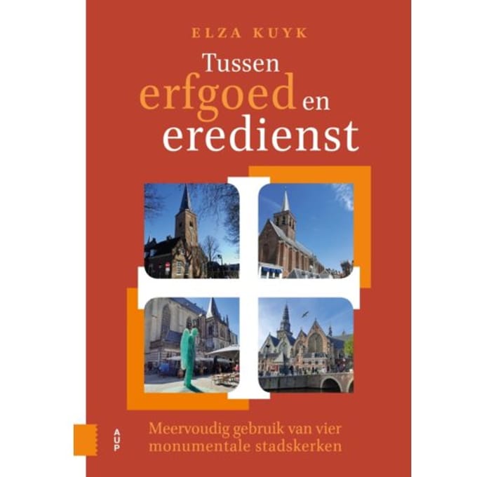 Tussen Erfgoed En Eredienst - Elza Kuyk