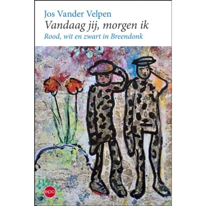 Vandaag Ik, Morgen Jij - Jos Vander Velpen