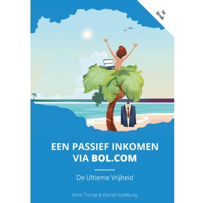 Een Passief Inkomen Via Bol.Com - Mike Tromp
