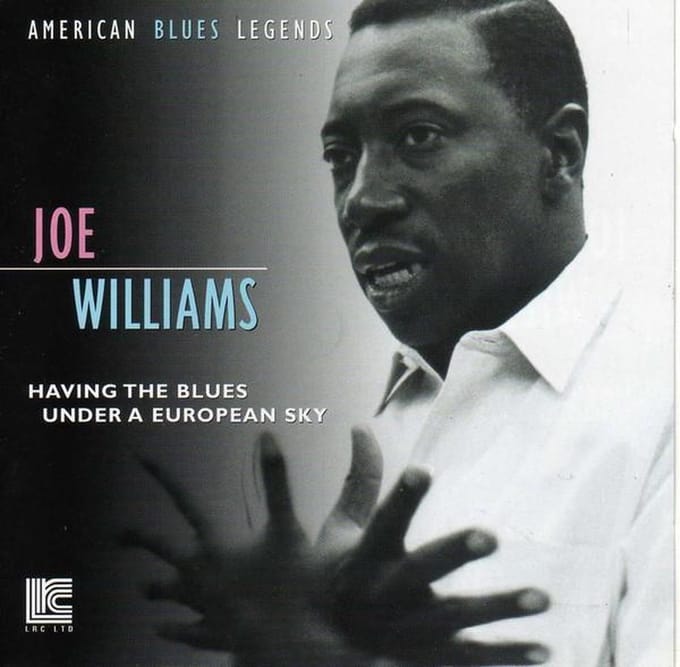 Joe Williams - Having The Blues Under European Sky (CD)