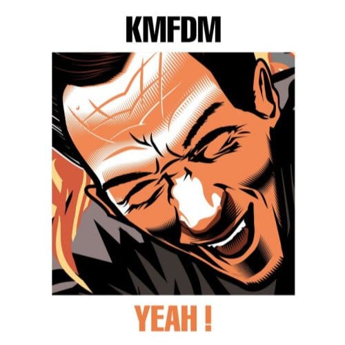 Yeah - Kmfdm