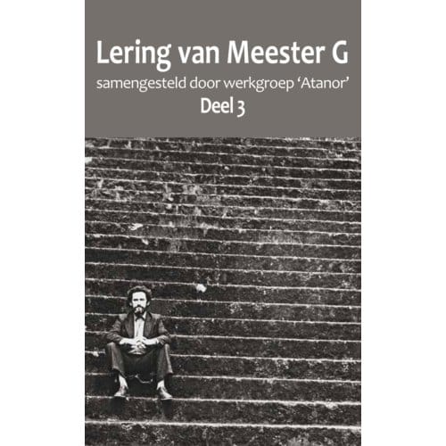 Lering Van Meester G - 'Atanor'