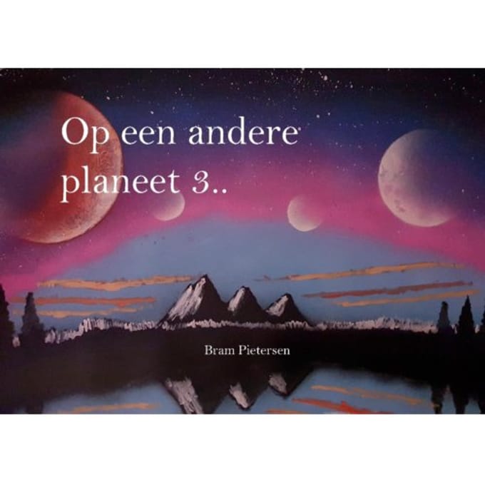 Op Een Andere Planeet 3 - Op Een Andere Planeet - Bram Pietersen