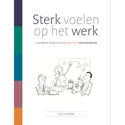 Sterk Voelen Op Het Werk - Eveline Baar