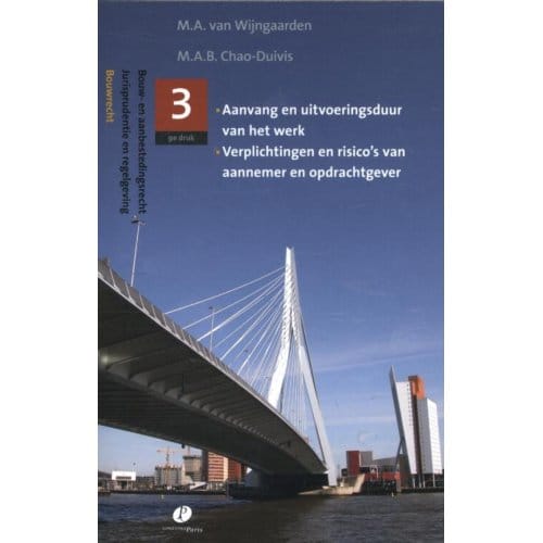 Bouw-En Aanbestedingsrecht / Deel 3 - Bouw- En Aanbestedingsrecht - M.A.B. Chao-Duivis