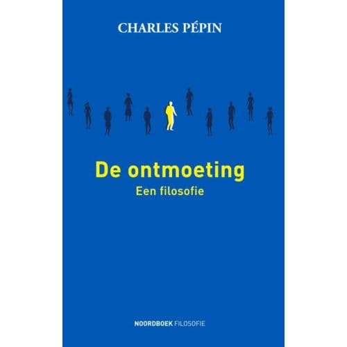 De Ontmoeting - Charles Pépin