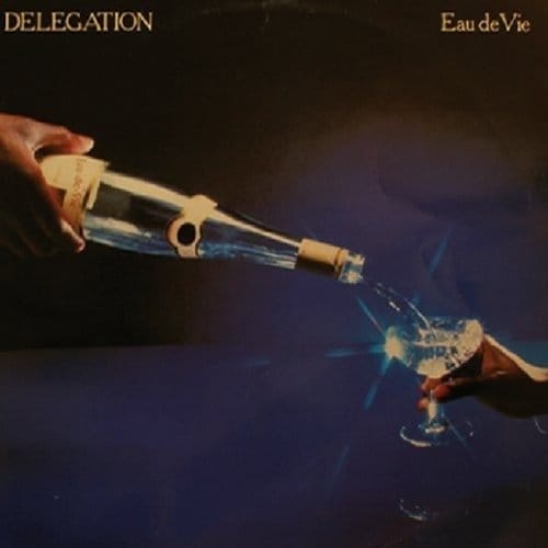 Eau De Vie - Delegation