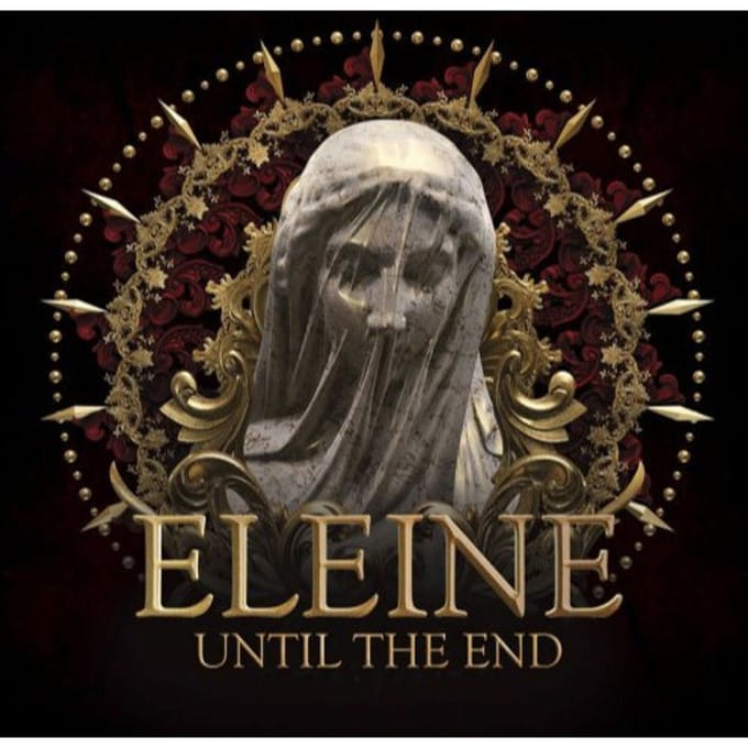 Until The End - Eleine