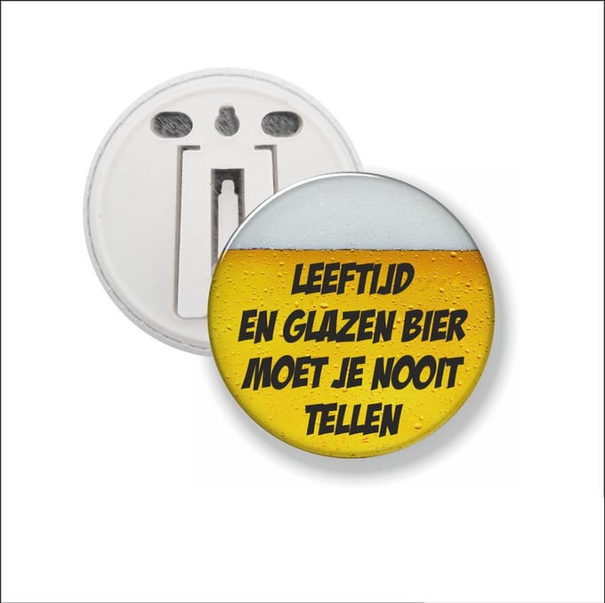 Button Met Clip 58 MM - Leeftijd En Glazen Bier Moet Je Nooit Tellen