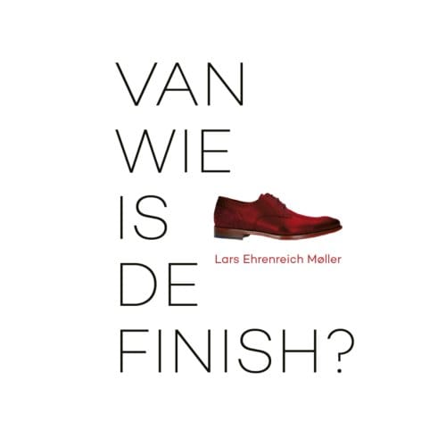 Van Wie Is De Finish? - Lars Ehrenreich Møller