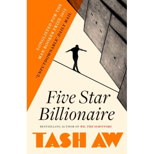 Five Star Billionaire - Tash Aw