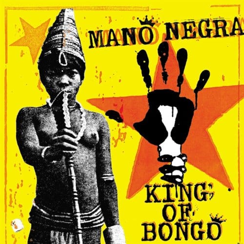 Mano Negra - King Of Bongo (CD)