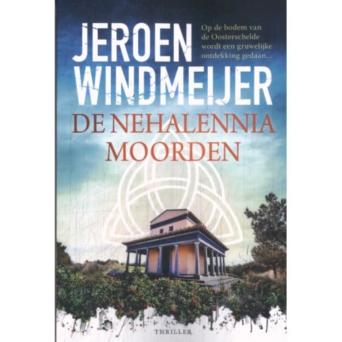 De Nehalenniamoorden - Jeroen Windmeijer