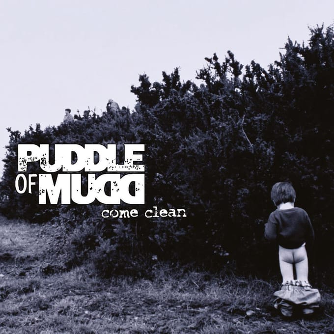 Come Clean - Puddle Of Mudd