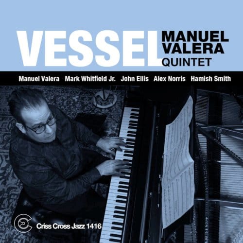 Vessel - Manuel Valera