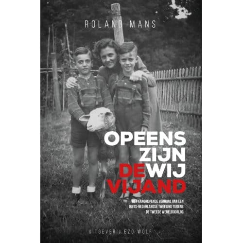 Opeens Zijn Wij De Vijand - Roland Mans