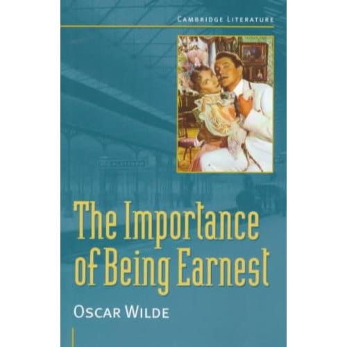 Oscar Wilde: 'The Importance Of Being Earnest' - Oscar Wilde