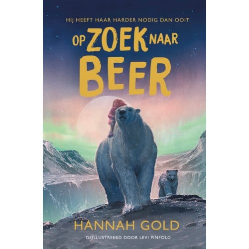 Op Zoek Naar Beer - Hannah Gold
