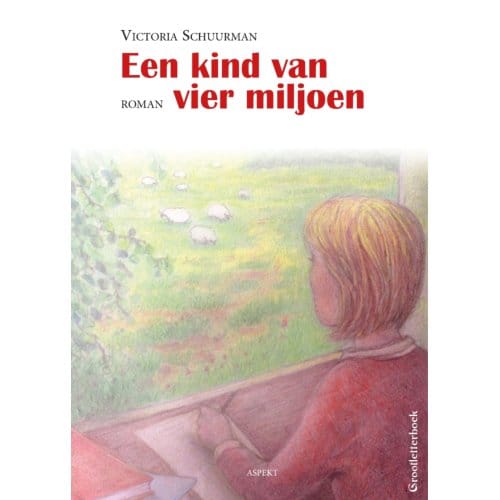 Een Kind Van Vier Miljoen - Victoria Schuurman