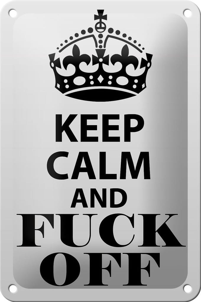 Blechschild Spruch 12x18cm Keep Calm and fuck off