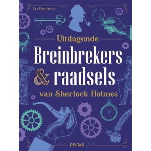 Uitdagende breinbrekers & raadsels van Sherlock Holmes - Deltas - Logische puzzels