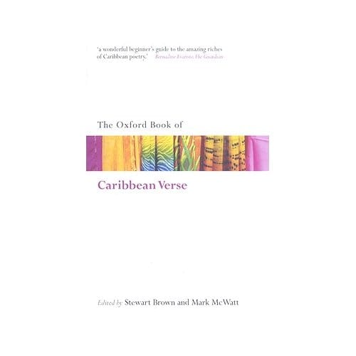 The Oxford Book Of Caribbean Verse - Stewart Brown