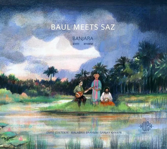 Baul Meets Saz - Banjara (CD)