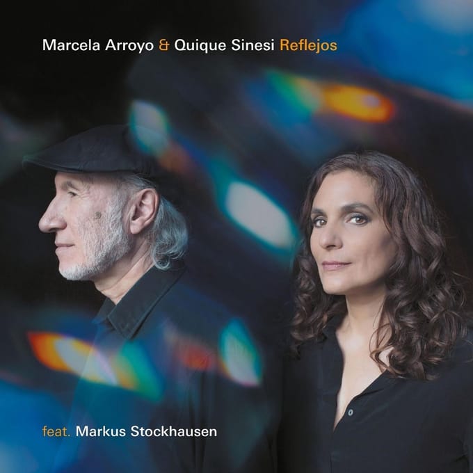 Marcela Arroyo & Quique Sinesi Feat. Markus Stockhausen - Reflejos (CD)
